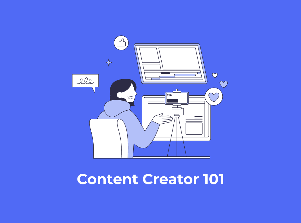 Content Creator 101