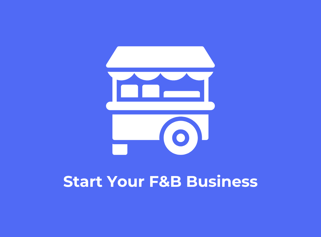 Start Your F&B Business